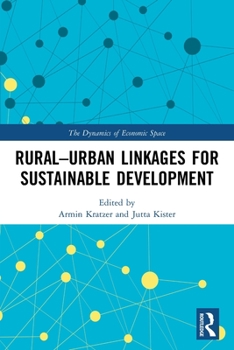 Paperback Rural-Urban Linkages for Sustainable Development Book