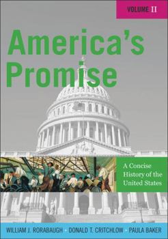 America's Promise: A Concise History of the United States: v. I (America's Promise)