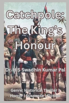 Catchpole: The King's Honour