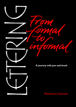 Paperback Lettering from Formal to Informal: A Journey with Pen and Brush Book