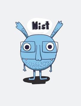 Mist: Monster on grey cover and Dot Graph Line Sketch pages, Extra large (8.5 x 11) inches, 110 pages, White paper, Sketch,