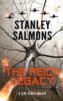 Paperback The Reich Legacy: A Jim Slater novel Book