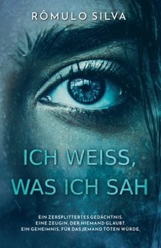 Paperback Ich weiß, was ich sah [German] Book