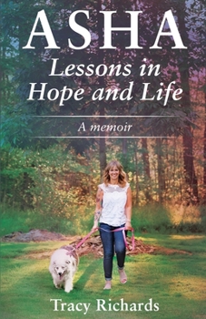 Paperback Asha: Lessons in Hope and Life Book
