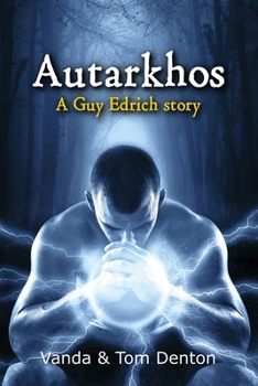 Paperback Autarkhos: A Guy Edrich Story Book