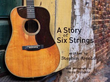 Hardcover A Story of Six Strings Book