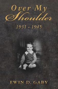 Paperback Over My Shoulder: 1931 - 1945 Book