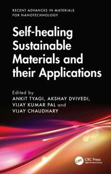 Hardcover Self-Healing Sustainable Materials and Their Applications Book