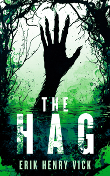 Paperback The Hag: A Supernatural Thriller Book