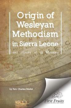 Paperback Origin of Wesleyan Methodism in Sierra Leone Book