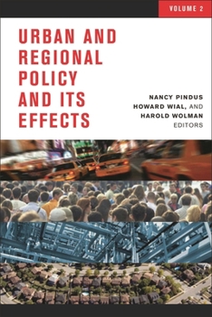 Urban and Regional Policy and Its Effects, Volume 2 - Book #2 of the Urban and Regional Policy and Its Effects