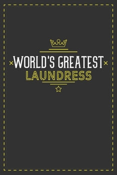 World's Greatest Laundress: Lined notebook - best gift for Laundress