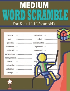 Paperback Medium Word Scramble For Kids 12-16 Year old's: Word Scramble Book For Kids - Fun And Challenging Word Scramble With Solutions Book