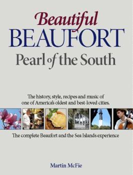 Beautiful Beaufort - Pearl of the South with DVD & CD