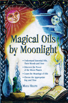 Paperback Magical Oils by Moonlight Book