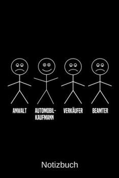 Anwalt Automobilkaufmann Verkäufer Beamter: A5 Notizbuch für alle Automobilkaufmänner | Liniert 120 Seiten | Geschenk/Geschenkidee zum Geburtstag | ... | Ostern | Namenstag (German Edition)