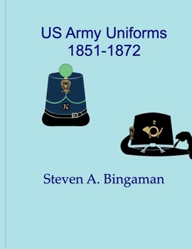Paperback US Army Uniforms 1851-1872 Book