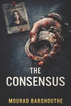 Paperback The Consensus: An Inquiry Book
