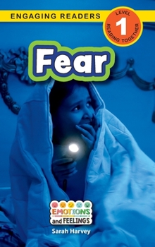 Hardcover Fear: Emotions and Feelings (Engaging Readers, Level 1) [Large Print] Book