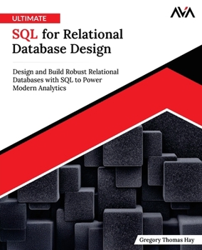 Paperback Ultimate SQL for Relational Database Design Book