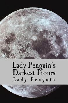 Paperback Lady Penguin's Darkest Hours Book