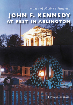 Paperback John F. Kennedy at Rest in Arlington Book