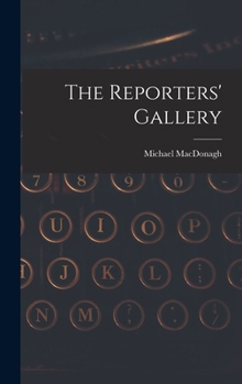The reporters' gallery