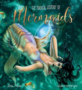 Hardcover The Magical History of Mermaids Book