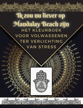 Ik zou nu liever op Mandalay Beach zijn