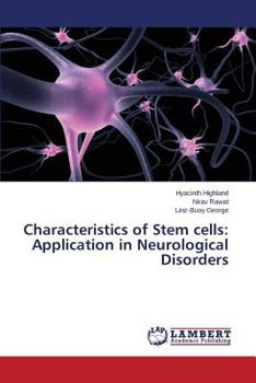 Paperback Characteristics of Stem cells: Application in Neurological Disorders Book