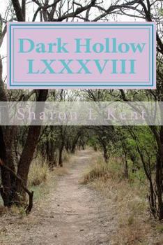 Paperback Dark Hollow LXXXVIII Book