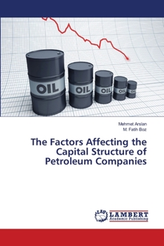 The Factors Affecting the Capital Structure of Petroleum Companies