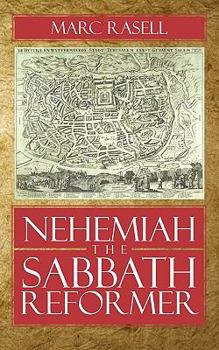 Paperback Nehemiah the Sabbath Reformer Book