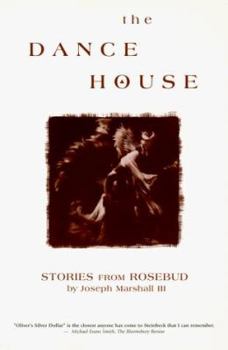 Dance House: Stories from Rosebud
