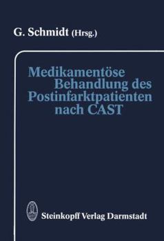 Paperback Medikamentöse Behandlung Des Postinfarktpatienten Nach Cast [German] Book
