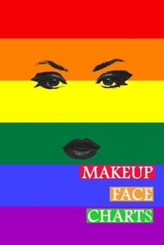 Makeup Face Charts: Blank Workbook Face Make-up Artist Chart Portfolio Notebook Journal For Professional or Amateur Practice | Eyes & Mouth Cover