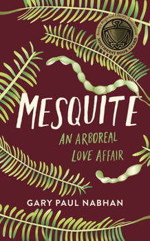 Paperback Mesquite: An Arboreal Love Affair Book