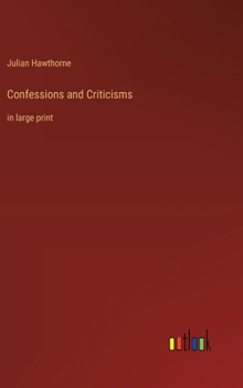 Hardcover Confessions and Criticisms: in large print Book
