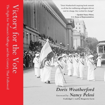 Audio CD Victory for the Vote: The Fight for Women's Suffrage and the Century That Followed Book