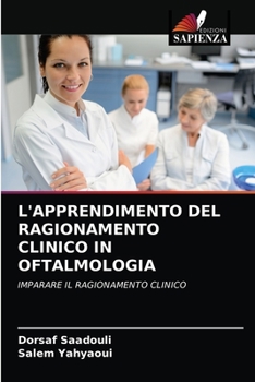 Paperback L'Apprendimento del Ragionamento Clinico in Oftalmologia [Italian] Book