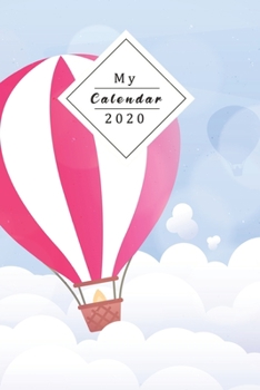 Paperback My Calendar 2020: Your Own Weekly, Monthly And Yearly Planner For 2020 With Beautiful Design Book