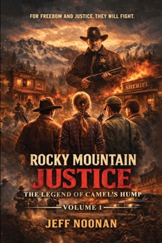 Paperback Rocky Mountain Justice: The Legend of Camel's Hump Book