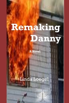 Paperback Remaking Danny Book
