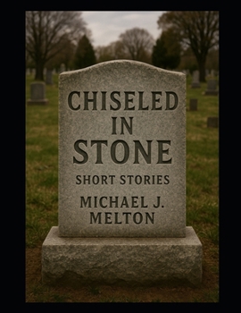 Paperback Chiseled In Stone: Short Stories Book