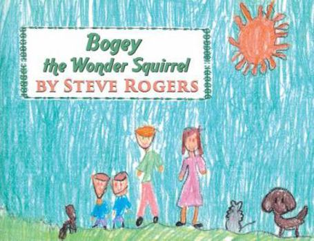 Paperback Bogey the Wonder Squirrel Book