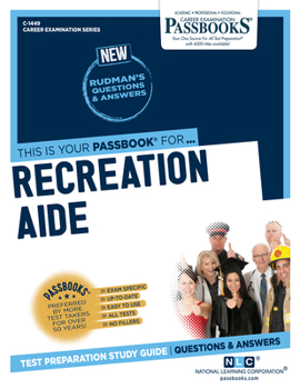 Paperback Recreation Aide (C-1449): Passbooks Study Guide Volume 1449 Book