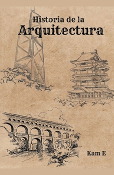 Paperback Historia de la Arquitectura [Spanish] Book