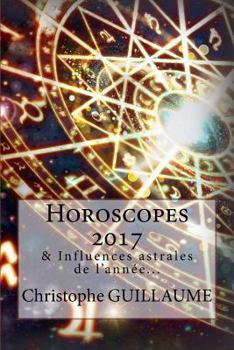 Paperback Horoscopes 2017: Et autres influences astrales [French] Book