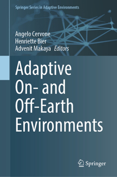 Hardcover Adaptive On- And Off-Earth Environments Book