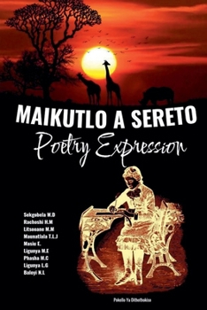 Paperback Maikutlo A Sereto: Poetry Expression [Sotho] Book